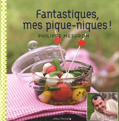 Philippe Mesuron - Fantastiques, mes pique-niques !.