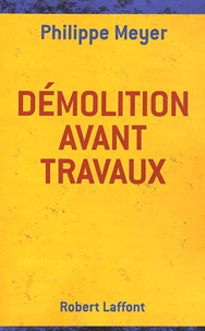 Philippe Meyer - Demolition Avant Travaux.
