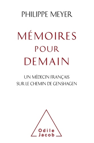 Mémoires pour demain. Un médecin français sur le chemin de Genshagen