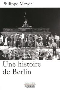 Philippe Meyer - Une histoire de Berlin.