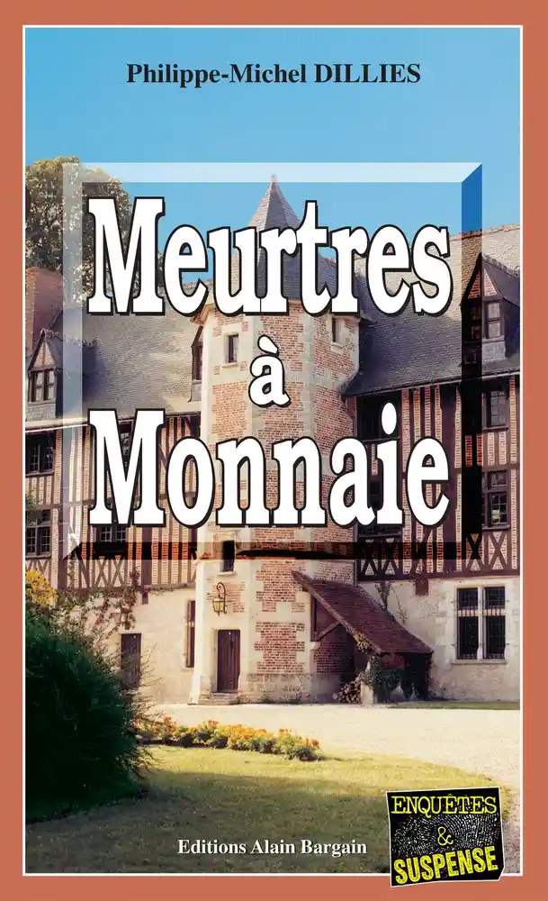 https://products-images.di-static.com/image/philippe-michel-dillies-meurtres-a-monnaie/9782355503955-475x500-2.webp