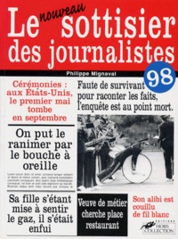 Philippe Mignaval - Le sottisier des journalistes 1998.