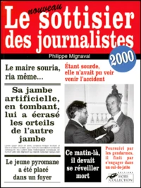Le Sottisier Des Journalistes. Edition 2000