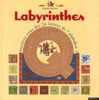Labyrinthes. Sortirez-Vous Des 26 Lettres De L'Alphabet