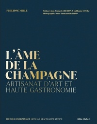 Philippe Mille - L'âme de la Champagne - Artisanat d'art et haute gastronomie.