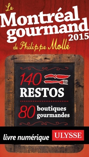 Le Montréal gourmand  Edition 2015