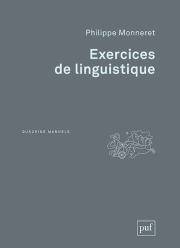 Philippe Monneret - Exercices de linguistique.