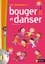 Les chansons à... bouger et danser PS, MS (2 à 4 ans). Guide pédagogique  avec 1 CD audio