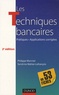 Philippe Monnier et Sandrine Mahier-Lefrançois - Les techniques bancaires, en 53 fiches - Pratiques, Applications corrigées.