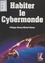 Habiter le cybermonde