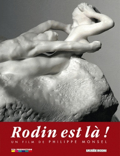Philippe Monsel - Rodin est là ! - DVD.