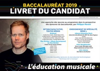 Philippe Morant - L'éducation musicale, Baccalauréat, Option facultative, toutes séries, Enseignement de spécialité, Série L - Livret du candidat.