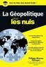 Philippe Moreau Defarges - La géopolitique pour les nuls.