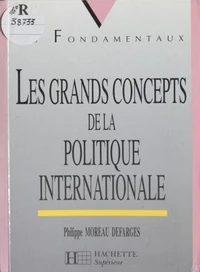 Les Grands Concepts De La Politique Internationale