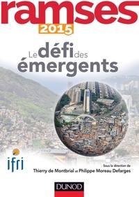 Philippe Moreau Defarges et  I.F.R.I. - Ramses 2015 - Le défi des émergents.