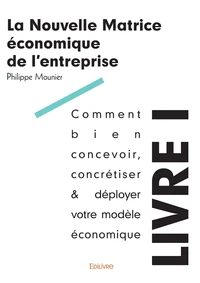La nouvelle matrice économique de l'entreprise