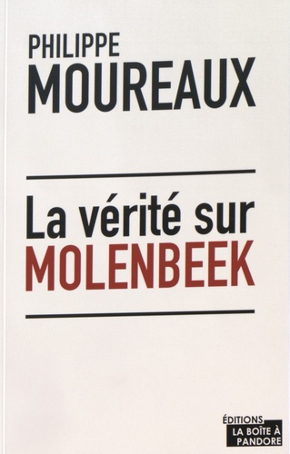 Philippe Moureaux - La vérité sur Molenbeek.