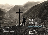 Philippe Mugnier - Vallée d'Aulps - Que d'histoires !.