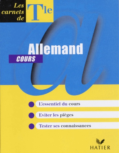 Philippe Nachez et Michel Esterle - Allemand Terminale. Cours.