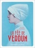 Philippe Nessmann - La fée de Verdun.