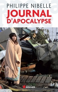 Philippe Nibelle - Journal d'apocalypse.