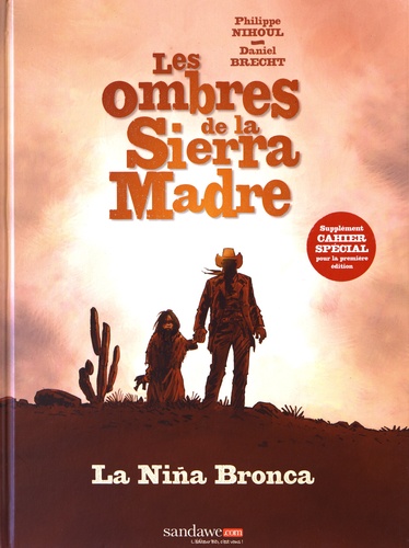 Les ombres de la Sierra Madre Tome 1 La Nina Bronca