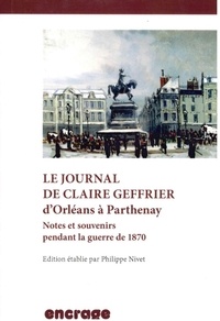 Philippe Nivet - Le Journal de Claire Geffrier d'Orléans à Parthenay.
