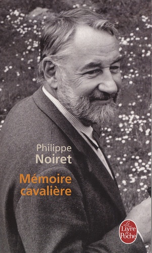 Philippe Noiret - Mémoire cavalière.