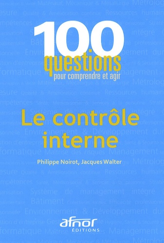 Philippe Noirot et Jacques Walter - Le contrôle interne.