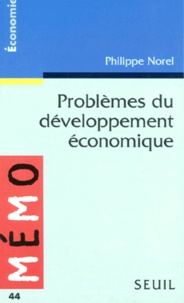 Philippe Norel - Problèmes du développement économique.