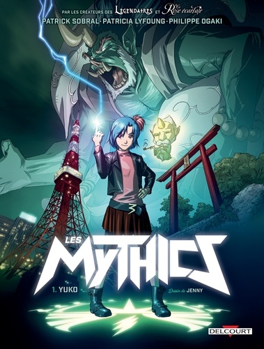 Les Mythics T01. Yuko