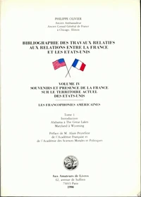 Bibliographie des travaux relatifs aux relations entre la France et les Etats-unis, Volume IV