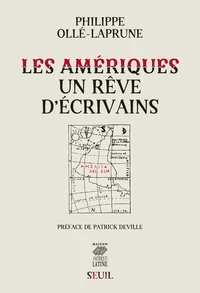 Les amériques, un rêve d'écrivain