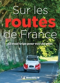Philippe Orain et Camille Bouvet - Sur les routes de France.