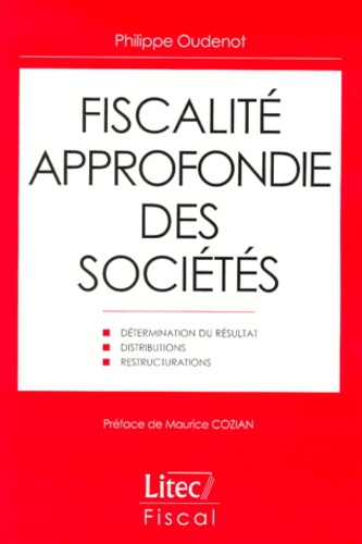Philippe Oudenot - Fiscalite Approfondie Des Societes.