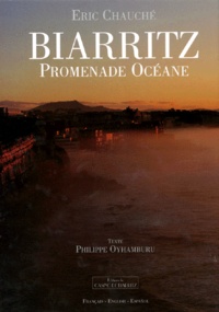 Philippe Oyhamburu - Biarritz. Promenade Oceane.