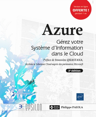 Microsoft Azure. Gérez votre système d'information dans le cloud 3e édition