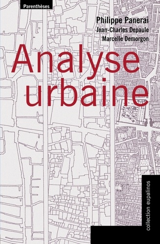 Philippe Panerai - Analyse urbaine.