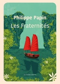 Philippe Papin - Les fraternités.