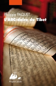 Philippe Paquet - L'ABC-daire du Tibet.