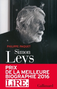 Philippe Paquet - Simon Leys - Navigateur entre les mondes.
