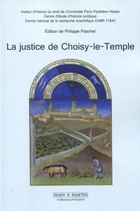 La justice de Choisy-le-Temple (1475-1555)