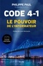 Philippe Paul et Raymond Paul - Code 4-1 - Le pouvoir de l'informateur.