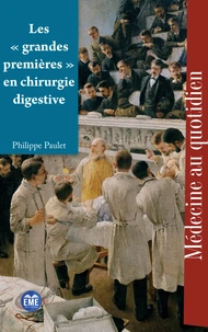Les "grandes premières" en chirurgie digestive
