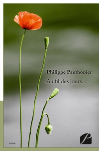 Philippe Pauthonier - Au fil des jours.