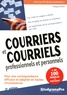 Philippe Payen - Courriers et courriels professionnels et personnels - Plus de 100 modèles de lettres de correspondance.