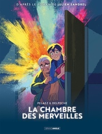 Philippe Pelaez et Patricio Angel Delpeche - La Chambre des Merveilles.