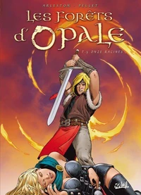 Les Forêts d'Opale Tome 05 : Onze racines