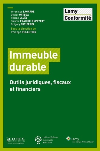 Philippe Pelletier - Immeuble durable - Outils juridiques, fiscaux et financiers.