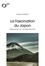 La Fascination du Japon. Idées reçues sur l'archipel japonais 3e édition revue et augmentée
